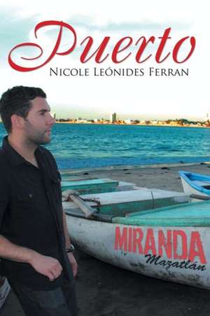 Puerto de Nicole Leonides Ferran