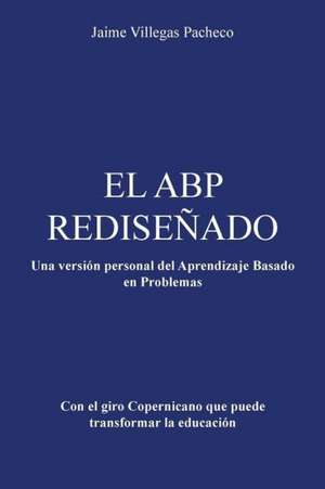 El Abp Redisenado de Pacheco, Jaime Villegas