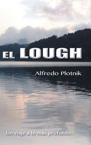 El Lough de Alfredo Plotnik