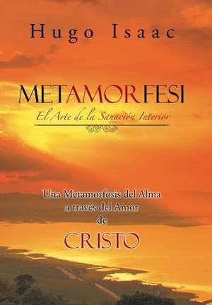 Metamorfesi de Hugo Isaac