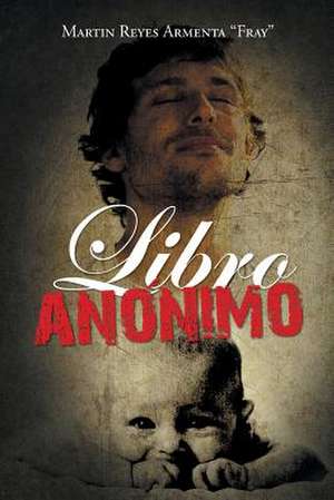 Libro Anonimo de Armenta Fray Martin Reyes