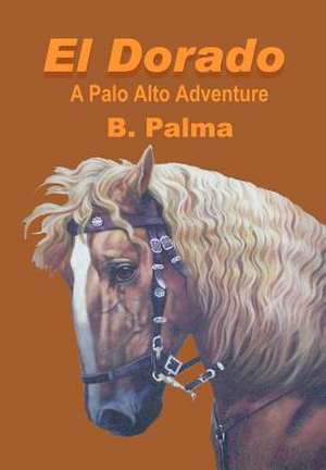 El Dorado de B. Palma