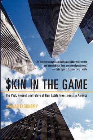 Skin in the Game de Anwar Elgonemy