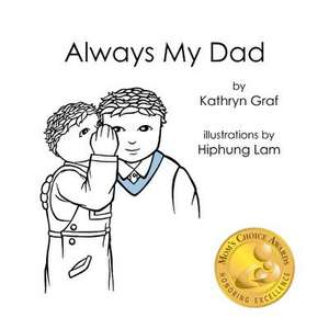 Always My Dad de Kathryn Graf