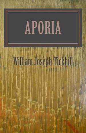 Aporia de William Joseph Tickhill