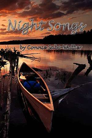 Night Songs de Connie Sabo-Walker