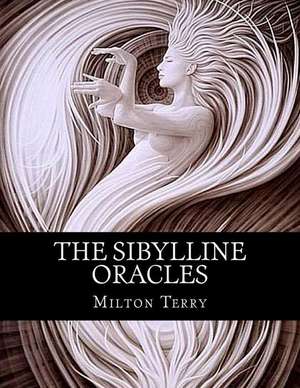 The Sibylline Oracles de Milton S. Terry