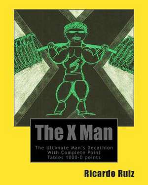 The X Man de Ricardo Ruiz