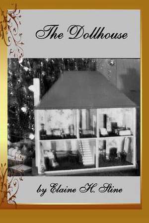 The Dollhouse de Elaine H. Stine