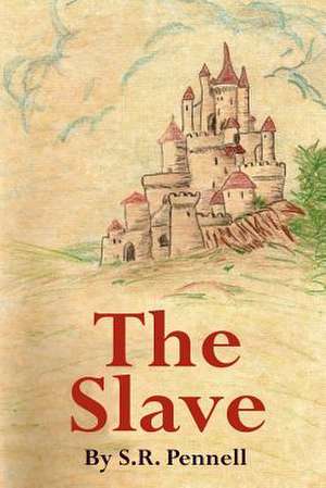 The Slave de S. R. Pennell