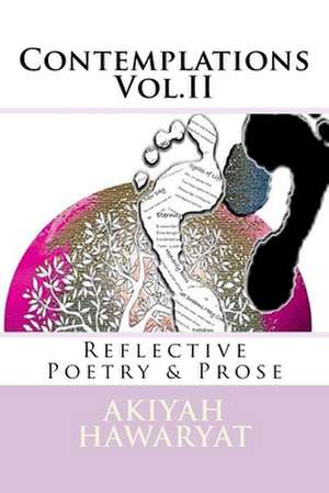 Contemplations V.II de Akiyah Hawaryat