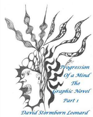 Progression of a Mind the Graphic Novel de David Stormborn Leonard