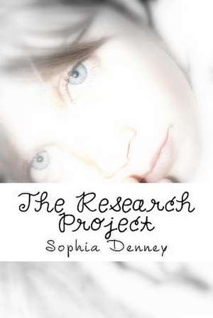 The Research Project de MS Sophia Denney