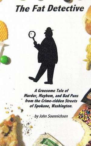 The Fat Detective de John Soennichsen