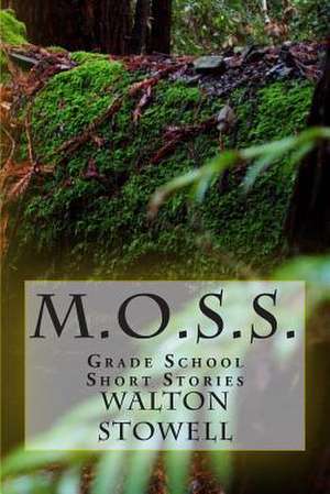 M.O.S.S. de Stowell II, Walton D.