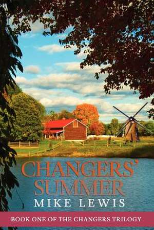 Changers' Summer de Mike Lewis