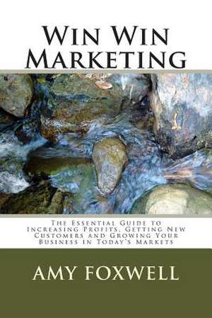 Win Win Marketing de MS Amy L. Foxwell