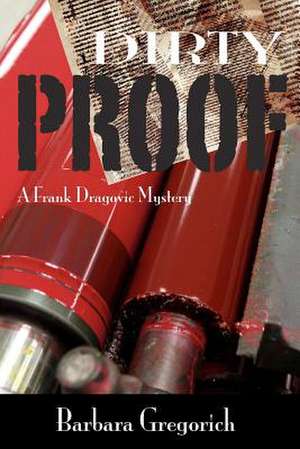 Dirty Proof de Barbara Gregorich