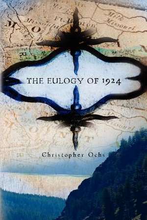 The Eulogy of 1924 de Christopher Ochs