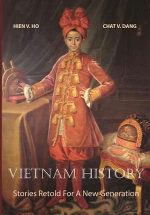 Vietnam History de Hien V. Ho