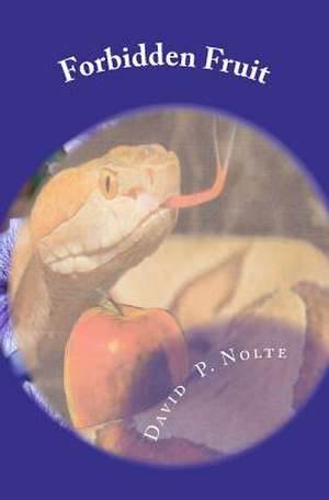 Forbidden Fruit de David P. Nolte