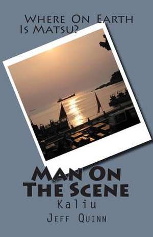 Man on the Scene de Jeff Quinn