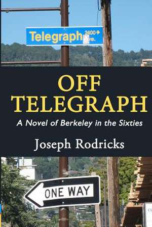 Off Telegraph de Joseph V. Rodricks