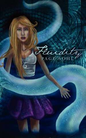 Fluidity de Page Sohl