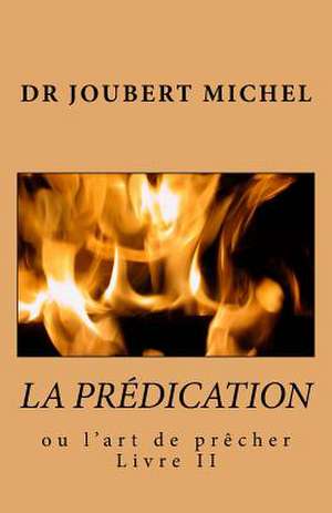 La Predication de Joubert Michel