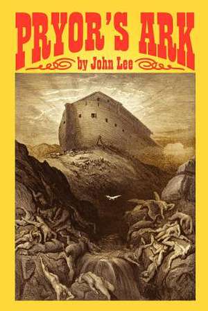 Pryor's Ark de John Lee