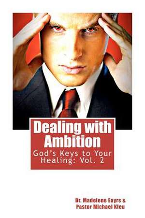 God's Keys to Your Healing Vol.2 de Madelene Eayrs