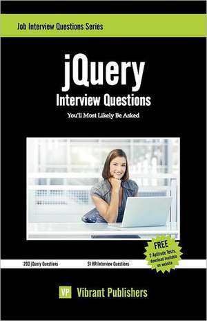 Jquery Interview Questions You'll Most Likely Be Asked: The Specter of War de Virbrant Publishers