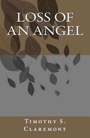 Loss of an Angel de Timothy S. Claremont