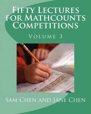 Fifty Lectures for Mathcounts Competitions (3) de Jane Chen