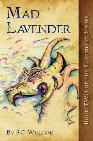 Mad Lavender de S. C. Williams