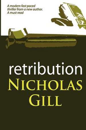 Retribution de Nicholas Gill