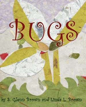 Bugs de S. Glenn Brown