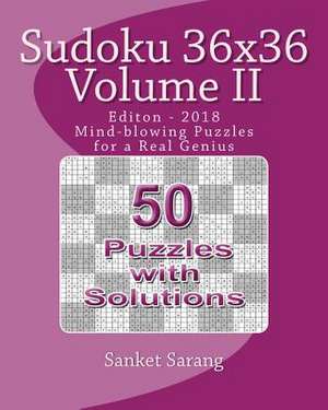 Sudoku 36x36 Vol II de Sanket Sarang