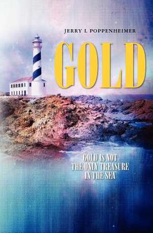 Gold de Jerry L. Poppenheimer