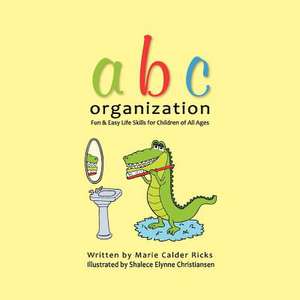 ABC Organization de Ricks, Marie Calder