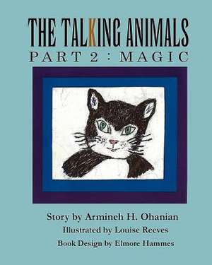 The Talking Animals Part 2 de Armineh H. Ohanian