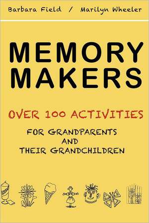 Memory Makers: What You Should Know Before You File! de Barbara Field