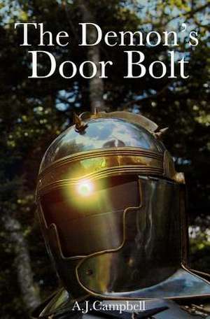 The Demon's Door Bolt de A. J. Campbell