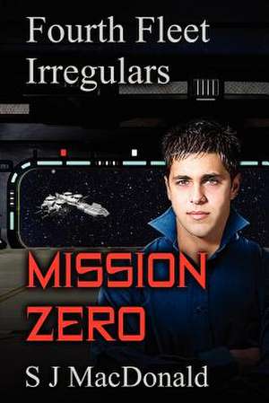 Mission Zero de S. J. MacDonald