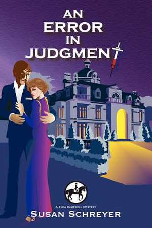 An Error in Judgment de Susan Schreyer