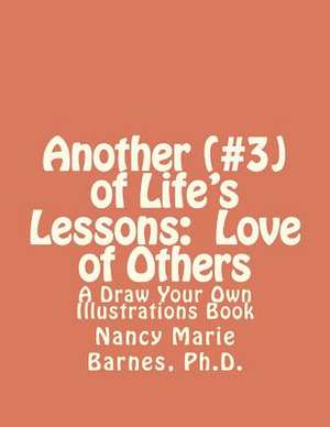 Another (#3) of Life's Lessons de Nancy Marie Barnes Ph. D.