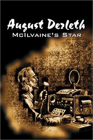 McIlvaine's Star de August Derleth