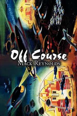 Off Course de Mack Reynolds