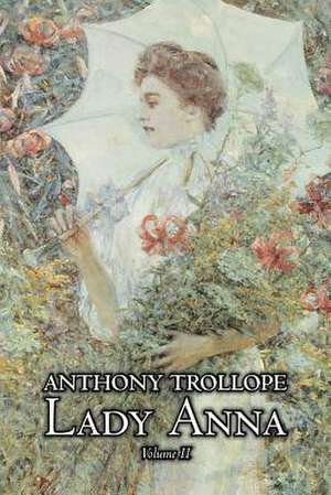 Lady Anna, Vol. II de Anthony Trollope