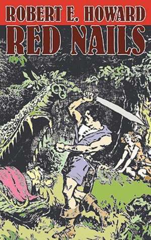 Red Nails de Robert E. Howard